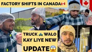 GENERAL LABOUR FACTORY SHIFT after 6 months | Part Time Job in Canada | Canada truck driver salary