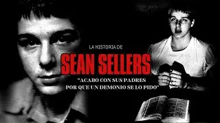 La historia de Sean Sellers 