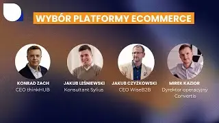 Wybór Platformy B2B - Konrad Zach, Mirek Kazior, Jakub Czyżkowski , Jakub Leśniewski #126