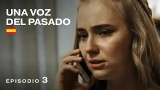 UNA VOZ DEL PASADO . Episodio 3 . Pel&iacute;cula Rusa / Subtitulada . RusFilmES