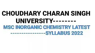 Msc inorganic chemistry syllabus || Ccsu MSc chemistry latest syllabus