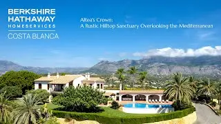👑 Altea's Crown: A Rustic Hilltop Sanctuary Overlooking the Mediterranean
