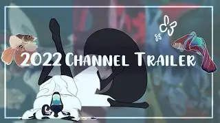 2022 Channel Trailer