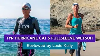 TYR Women's Hurricane Cat 5 Fullsleeve Tri Wetsuit Reviewed by Lexie Kelly