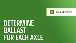 How to Determine the Needed Ballast to Add to Each Axle | John Deere Tractors