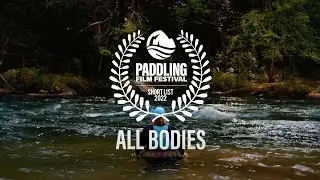 All Bodies - Trailer - Paddling Film Festival