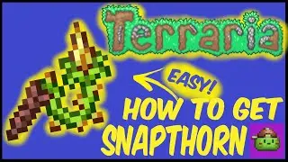 Как получить Snapthorn в Terraria | Terraria 1.4.4.9