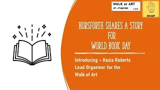 Horsforth Shares a Story 2021 - Kezia Roberts - Walk of Art Lead organiser