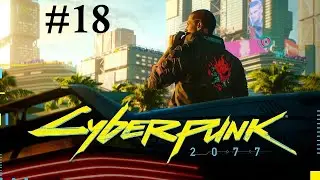Zagrajmy w Cyberpunk 2077 (Odmienne stany świadomości) part 18