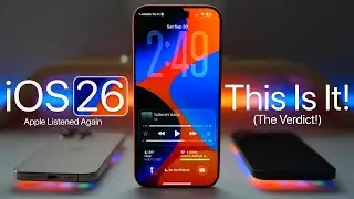 iOS 26 - This Is It! (The Verdict)