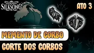 Como DERROTAR a CORTE dos CORBOS e PEGAR o MEMENTO de CORBO &ndash; Hollow Knight: Silksong