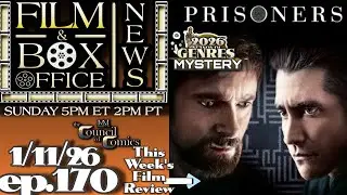 FILM & BOX OFFICE NEWS! LIVE ep170 | PRISONERS (Mystery) film review! JAN. 11, 2025