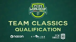 PCM World Cup 2021 | Teams Classic Group d Semi Final | PCMWorld