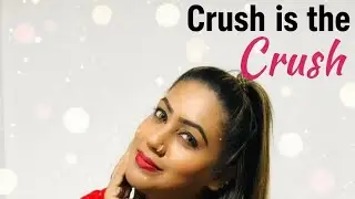 How beautiful your crush is 