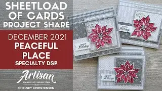 December 2021 Sheetload of Cards - Stampin' Up! Peaceful Place Specialty DSP & Poinsettia Petals Set
