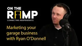 #6 Marketing your garage business - Chew The Fat - On The Ramp Podcast