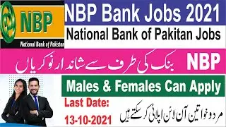National Bank of Pakistan Jobs 2021 ! NBP Jobs 2021
