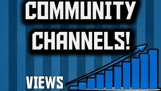 Увеличьте количество просмотров на YouTube в 2015 году! КАНАЛЫ СООБЩЕСТВА &mdash; Увеличение количества просмотров на YouTube
