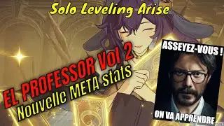 Solo Leveling Arise : EL PROFESSOR Vol 2 ! NOUVELLE META STATS !!