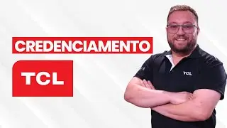 COMO SER CREDENCIADO TCL | PASSO A PASSO PARA TÉCNICOS E EMPRESAS DE AR-CONDICIONADO