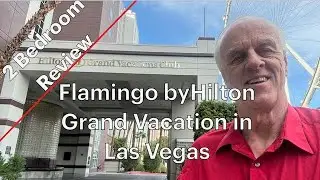 Обзор апартаментов Flamingo с 2 спальнями от Hilton Grand Vacations в Лас-Вегасе
