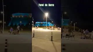 Farol da barra a noite #brasil #viagens #lazer #viajens #vida #vidareal #motohome #ferias #viajar