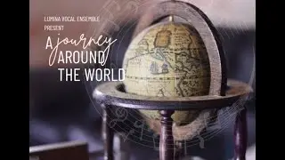 Lumina: 2023 Adelaide Fringe Concert promo - A Journey Around the World