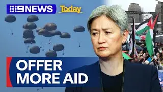 Australian Government moving to offer more aid to Gaza, after major protests | 9 News Australia
