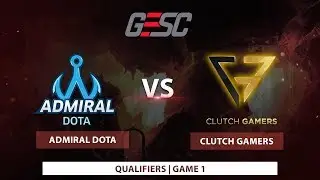 Admiral vs Clutch Gamers (Bo3) | Game 2 | GESC: Thailand Dota2 Minor - Southeast Asia Qualifier