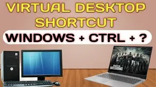 Virtual Desktop Windows 10 Keyboard Shortcut  | Keyboard Shortcuts Part- 12 
