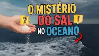 A VERDADE SOBRE O SAL do Mar Que Vai Mudar Tudo