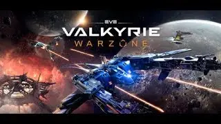 Saturday Morning Multiplayer - EVE: Valkyrie - Warzone