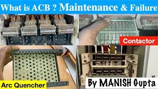 What is ACB ? Air Circuit Breaker in Hindi I Maintenance of ACB I Failure in ACB I