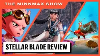 Обзор Stellar Blade, возвращение к Fallout, сокровище другого краба &mdash; The MinnMax Show