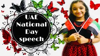 UAE National Day Speech||49th National Day of UAE|| 2nd December #UAE #UAE National Day Celebration