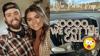 WE GOT THE CALL!!!! || BECOMING FOSTER PARENTS pt.3 🤍