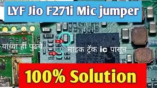 LYF Jio F271i Mic Problem Solution | Jio F271i Mic jumper 100% Working