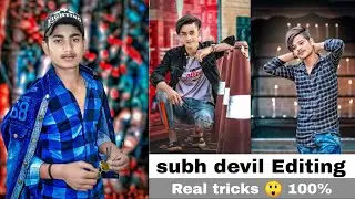 subhdevil photo editing 🔥cb editing subhdevil//snapsed and autodesk subhdevil editing