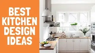 Best Modern Kitchen Design Ideas 2019