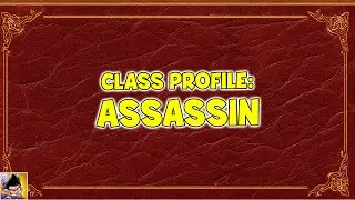 Class Profile: Assassin | Shakes & Fidget