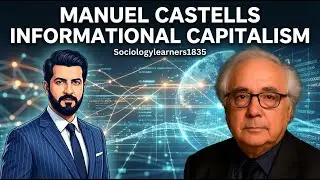 Informational Capitalism | Manuel Castells 