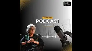 BuiltByHer Podcast Ep. 3 | A Visionary Woman&rsquo;s Story of Design, Purpose & Impact