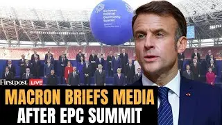 European Political Community Meet LIVE: French Pres Emmanuel Macron Briefs Press Following EPC Meet