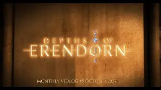 Video Development Log #005 - October 2022