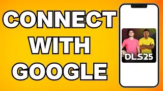How To Connect DLS 25 With Google Account (2025)