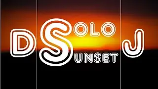 DJ Solo Sunset (All Songs Of September - November 2025)
