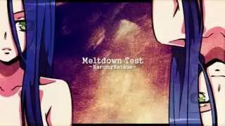 Meltdown test 【NarumyNatsue】