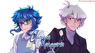 Canvas Menagerie Gameplay Story Mode Visual Novel | 60 FPS Ultra No Commentary