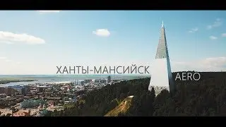 Ханты Мансийск Aero (video by Василий Каюков)