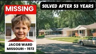 SOLVED: Missouri Cold Case | Jacob Ward, 3 | Missing Boy Found Alive After 39 Years (1972&ndash;2011)